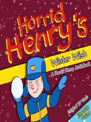 cover image of Horrid Henry's Winter Wish